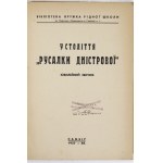 FYLYPČAK Mykola - U stolittja Rusalki Dnistrovoi. Juvylejnyj zbirnyk. Za vydannja vidpovidae ... Sambir 1937-...