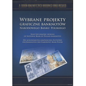 Marcin Madejski und Tomasz Walkowicz (Polnische Nationalbank) - Ausgewählte grafische Entwürfe von Banknoten der Polnischen Nationalbank...