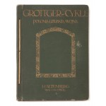 Artur GROTTGER (1837-1867), Album Cykle Polonia, Lituania, Wojna; początek XX w.