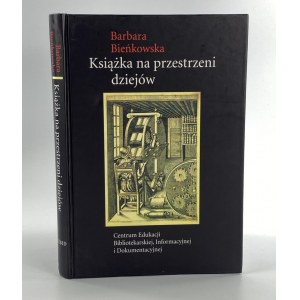 Bieńkowska Barbara, Das Buch im Laufe der Geschichte