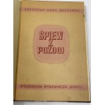 Baczyński Krzysztof Kamil - Śpiew z pożogi [I wydanie - 1947]