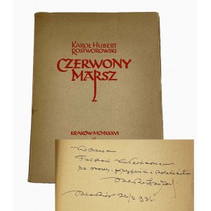 [Dedykacja] Rostworowski Karol Hubert Czerwony Marsz 1936 [ex libris Tadeusza Kudlińskiego]