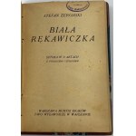 Żeromski Stefan, Biała rękawiczka [1. Auflage][Halbleder].