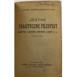 Ćwierczakiewiczowa Lucyna, The only practical recipes of jams, liqueurs, pickles, cakes, etc.