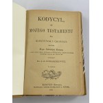 Kneipp Sebastian, Mój testament dla zdrowych i chorych oraz Kodycyl do mojego testamentu dla zdrowych i chorych