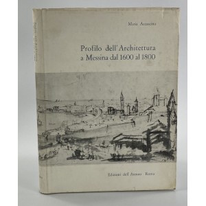 Accascina Maria, Profilo dell'architettura a Messina dal 1600 al 1800