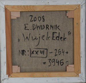 Edward Dwurnik ( 1943 - 2018 ), Wujek Edek, 2008
