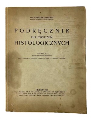 Stanisław Maziarski, Podręcznik do ćwiczeń histologicznych (Wydanie IV)