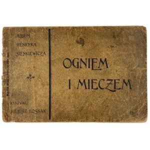 Juljusz Kossak, Album Henryka Sienkiewicza. Ogniem i mieczem