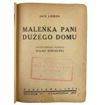 Jack London, Maleńka Pani Dużego Domu