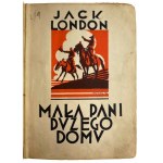 Jack London, Maleńka Pani Dużego Domu