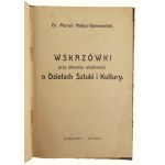 J. K. Maćkowski; Marceli Nałęcz-Dobrowolski; Antoni Langer, Adam Mickiewicz's Life and Works; Guidelines for Collecting Information on Works of Art and Culture; Our Spisz and Orava. Lektüre + Notizen zur Pferdekrankheit