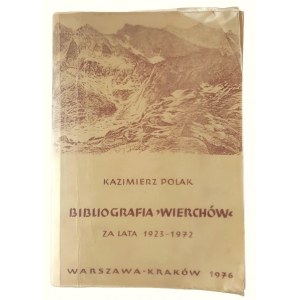 Kazimeirz Polak, Bibliography of Wierchy for the years 1923-1972