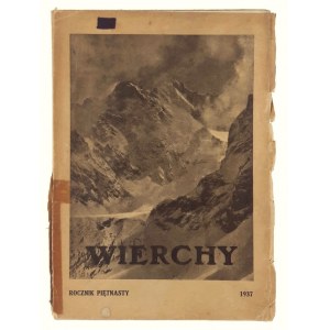 Wierchy. Yearbook Devoted to the Mountains and the Highlands. Year Fifteen, Collective work