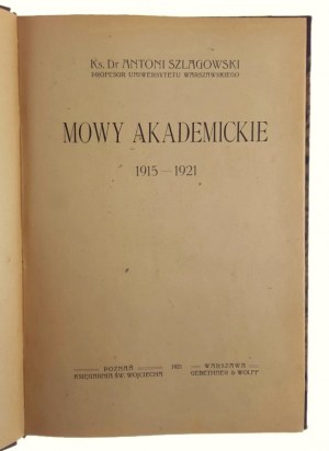 Rev. Dr. Antoni Szlagowski, Academic Speeches 1915-1921