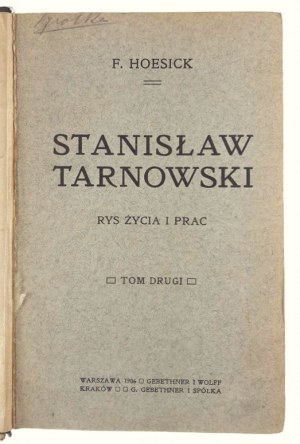 F. Hoesick, Stanisław Tarnowski. Rys Życia i Prac. Tom Drugi
