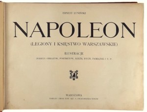 Ernest Luniński, Napoleon (Legiony i Księstwo Warszawskie)