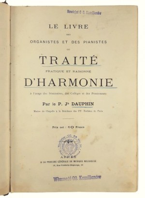 P. J. H. Dauphin, Le Livre Des Organistes Et Des Pianistes Ou Traité Pratique Et Raisonné d'Harmonie