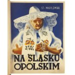 Stanisław Wasylewski, Na Śląsku Opolskim. Pamiętnik Instytutut Śląskiego III