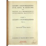 Gesetze und Verordnungen des Stoł. Król. M. Kraków und Vorschriften für das interne Büro des Magistrats. Teil I. Band II. a.