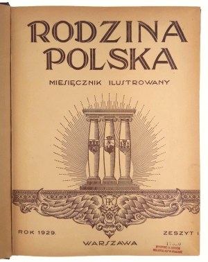 Rodzina Polska. Miesięcznik Ilustrowany. Rok III, Nr 1-12, 1929, Praca zbiorowa