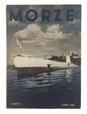 MORZE. Organ Ligi Morskiej i Kolonialnej. Zeszyt 7, Rok XII, Lipiec 1936, Praca zbiorowa