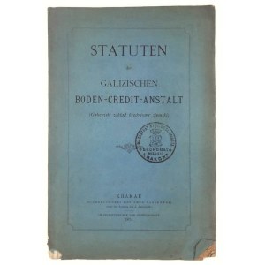 Statuten der Galizischen. Boden-Credit-Anstalt (Galicyjski zakład kredytowy ziemski)