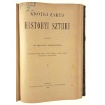 Michal Zmigrodzki, Short Outline of Art History Volume I and II - AUTOGRAPH