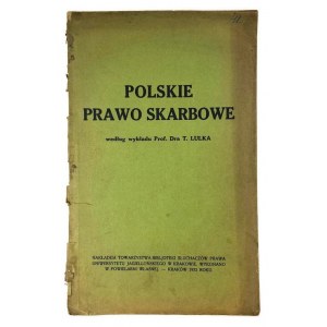Polnisches Steuerrecht nach einer Vorlesung von Prof. Dr. T. Lulk, herausgegeben von Stefan Kosiński