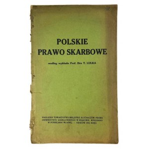 Polskie Prawo Skarbowe według wykładu Prof. Dra T. Lulka, opracował Stefan Kosiński