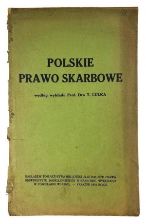 Polskie Prawo Skarbowe według wykładu Prof. Dra T. Lulka, opracował Stefan Kosiński