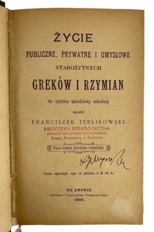 Franciszek Terlikowski, Życie Publiczne, Prywatne i Umysłowe Starożytnych Greków i Rzymian