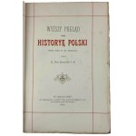 X. Piotr Semenenko, Wyższy Pogląd na Histryę Polski