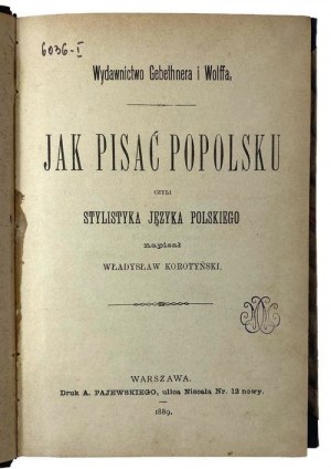 Władysław Korotyński, Jak Pisać Popolsku czyli Stylistyka Języka Polskiego