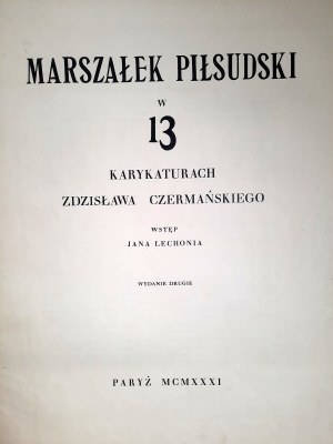 Zdzisław Czermański(1900-1970),Marszałek Piłsudski w 13 karykaturach