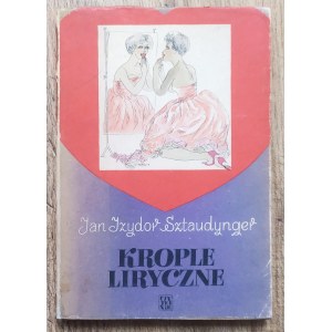 Sztaudynger Jan Izydor • Krople liryczne [dedykacja autorska] [Maja Berezowska]