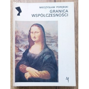 Porębsław Mieczysław - Die Grenze der Moderne 1909-1925 [Widmung des Autors].