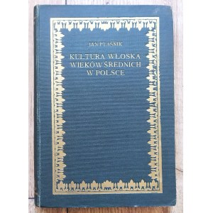 Ptaśnik Jan - Die italienische Kultur des Mittelalters in Polen [1922].