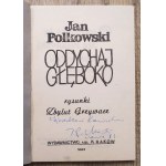 Polkowski Jan - Oddychaj głeboko [autorské venovanie].