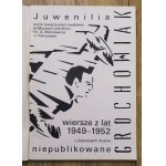 Grochowiak Stanisław - Juwenilia niepublikowane. Poems from the years 1949-1952