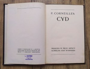 [Wyspiański Stanisław] P. Corneille'a Cyd