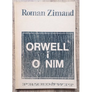 Zimand Roman - Orwell und über ihn