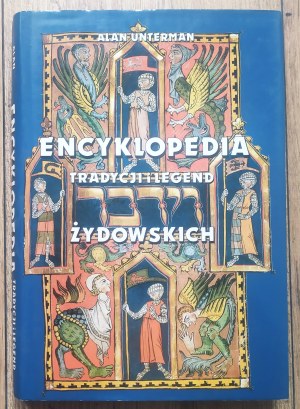 Unterman Alan • Encyklopedia tradycji i legend żydowskich