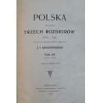 KRASZEWSKI Józef Ignacy - Polska w czasie trzech rozbiorów. Studya do histori ducha i obyczaju, tom III: 1791-1799 (vydané v roku 1903)