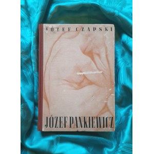 CZAPSKI Józef - Józef Pankiewicz. Leben und Werk. Wypowiedzi o sztuce (1936) / Erstausgabe