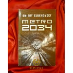 GLUKHOVSKY Dmitry - Metro 2034 (s autogramom autora)