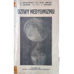 SZCZEPAŃSKI Ludwik - Dziwy medyumizmu (The Wonders of Medjumism)