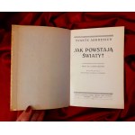 ARRHENIUS Svante - Jak powstają światy? - nakład Fiszera - 1925