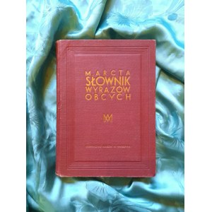 Michała Arcta słownik wyrazów obcych (edycja z 1933 roku)