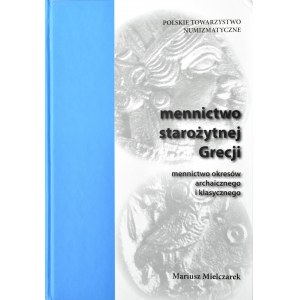 M. Mielczarek, Minting of ancient Greece, PTN Warsaw-Krakow 2006, printer's condition